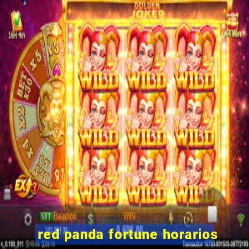 red panda fortune horarios